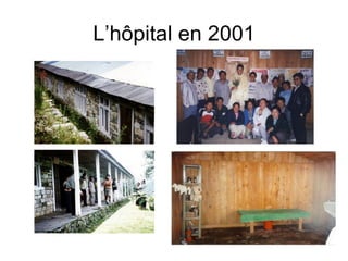 L’hôpital en 2001 