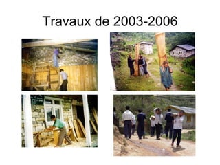 Travaux de 2003-2006 