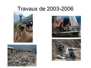Travaux de 2003-2006 