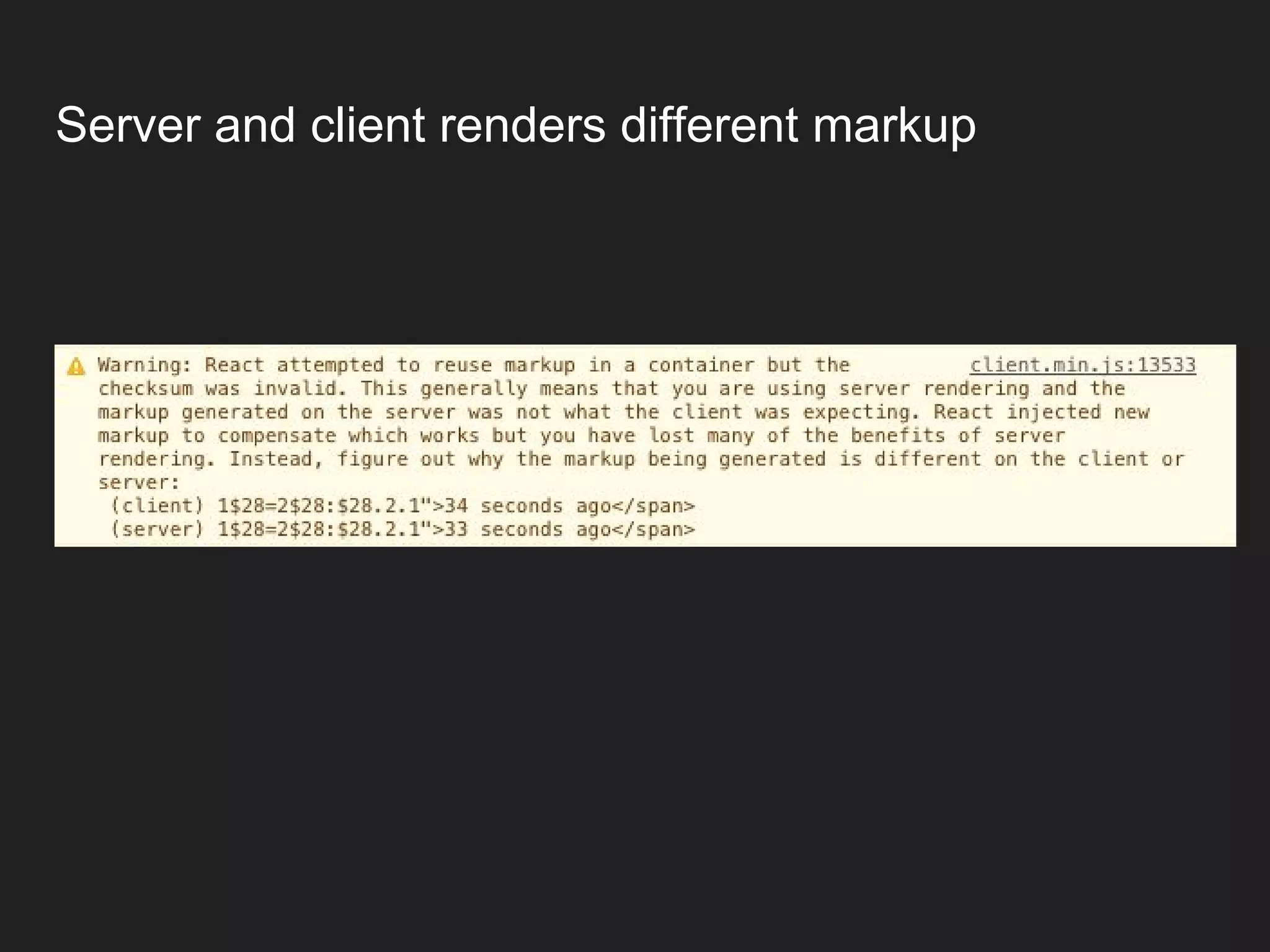 Server and client renders different markup 