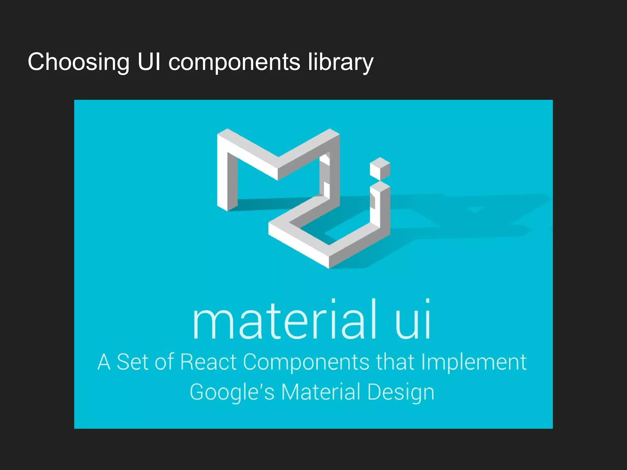 Choosing UI components library 
