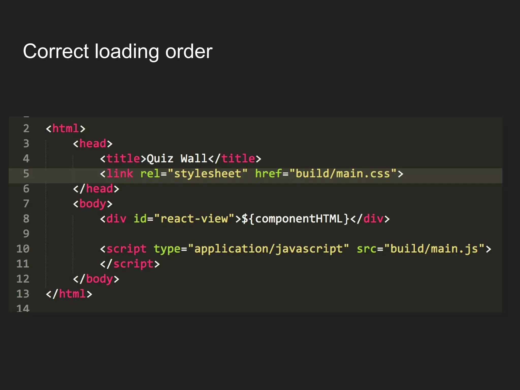 Correct loading order 