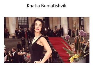 Khatia Buniatishvili
 