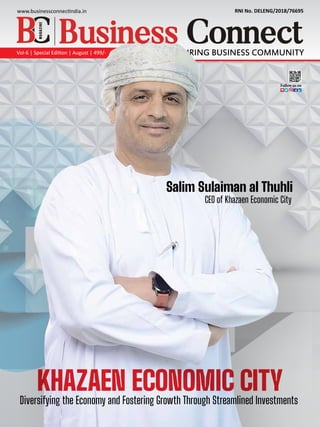 Diversifying the Economy and Fostering Growth Through Streamlined Investments
CEO of Khazaen Economic City
Salim Sulaiman al Thuhli
KHAZAEN ECONOMIC CITY
 