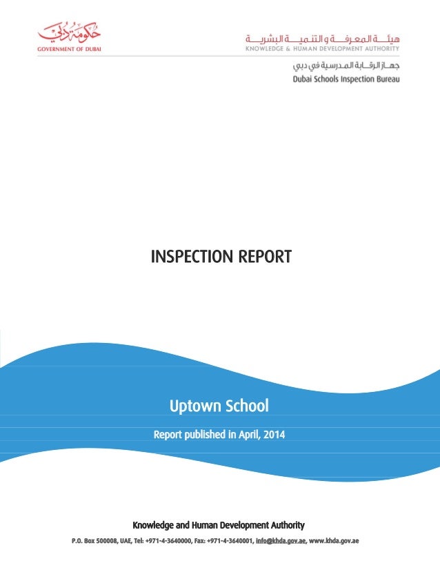 self evaluation form khda
KHDA Inspection Report - Uptown School self evaluation form khda
KHDA Inspection Report - Uptown School