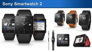 Sony Smartwatch 2

 