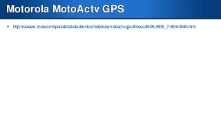 Motorola MotoActv GPS
 http://reviews.cnet.com/specialized-electronics/motorola-motoactv-gps-fitness/4505-3505_7-35163040.html

 