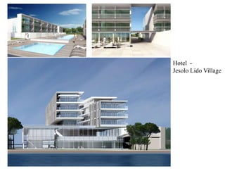 Hotel -
Jesolo Lido Village
 