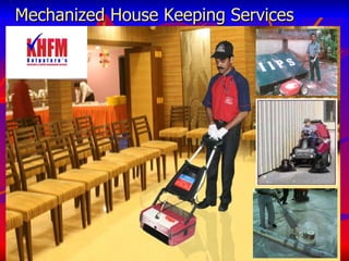 Mechanized House Keeping Services 