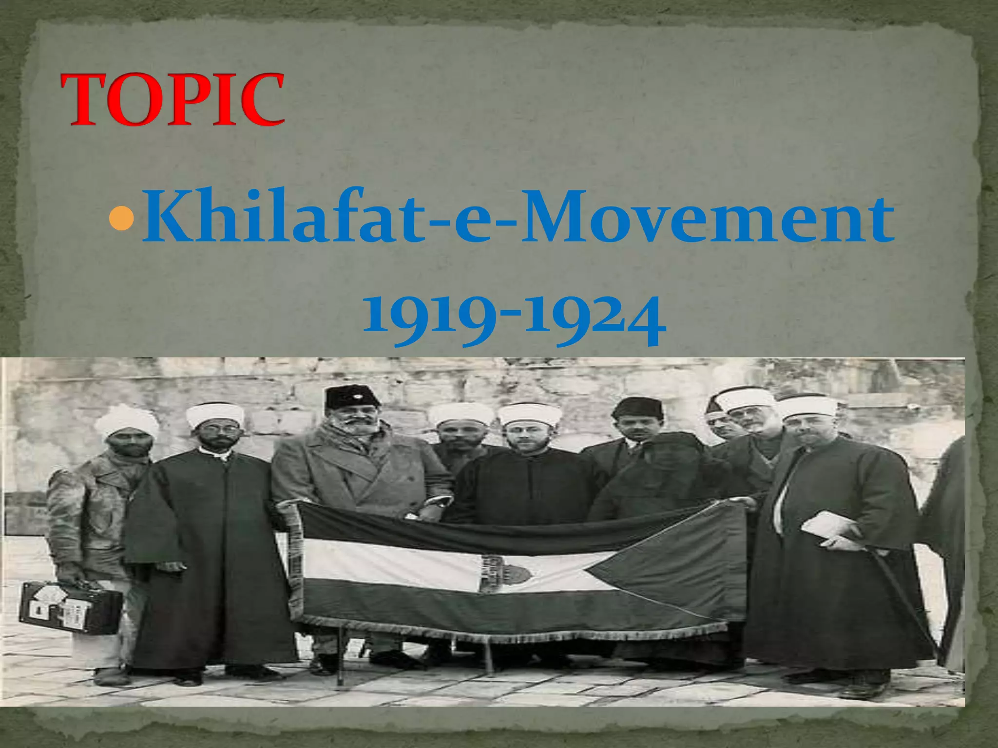 Khilafat movement PPT