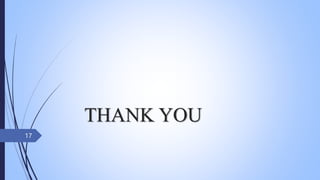 THANK YOU
17
 