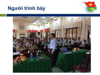7
Người trình bày
 
