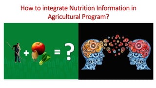 Linking Agriculture, Food Systems and Nutrition for Food and Nutrition Security in Myanmar 