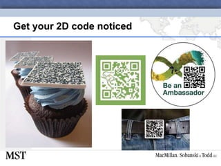 Get your 2D code noticed