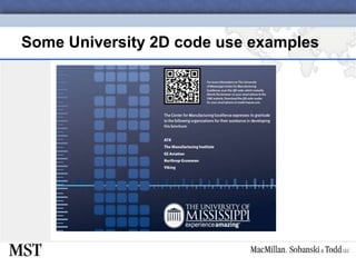 Some University 2D code use examples 