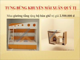 Muagiường tầngtặngbộ bàn ghếtrịgiá2.500.000 
 