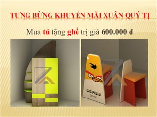 Muatủtặngghếtrịgiá600.000 
 