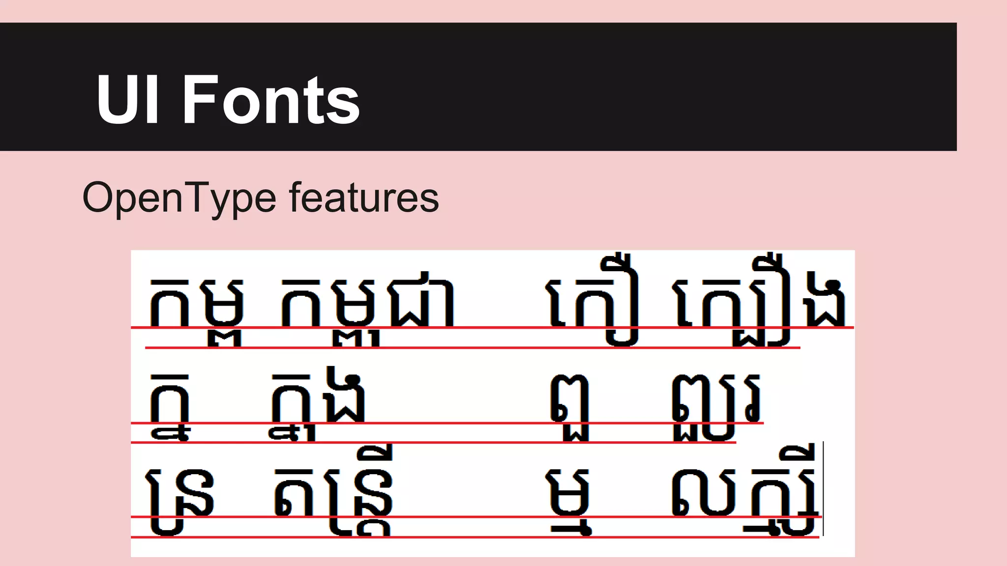 UI Fonts
OpenType features

 
