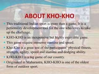 Kho Kho! An interesting and one of the oldest outdoor games with