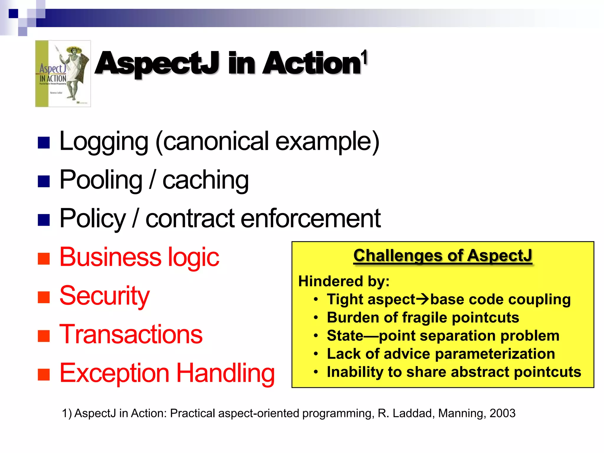 Introduction to AOP, AspectJ, and Explicit Join Points