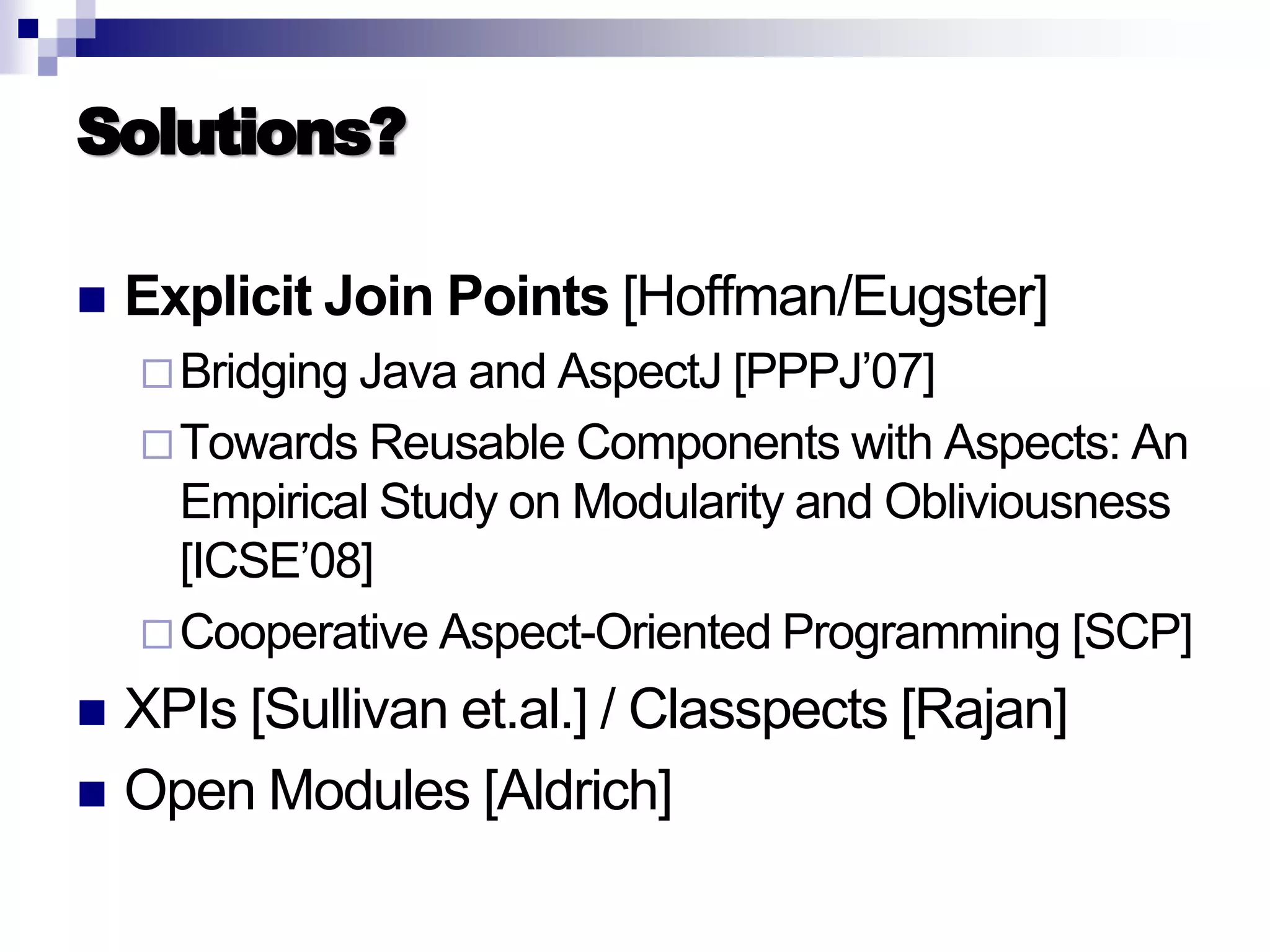 Introduction to AOP, AspectJ, and Explicit Join Points