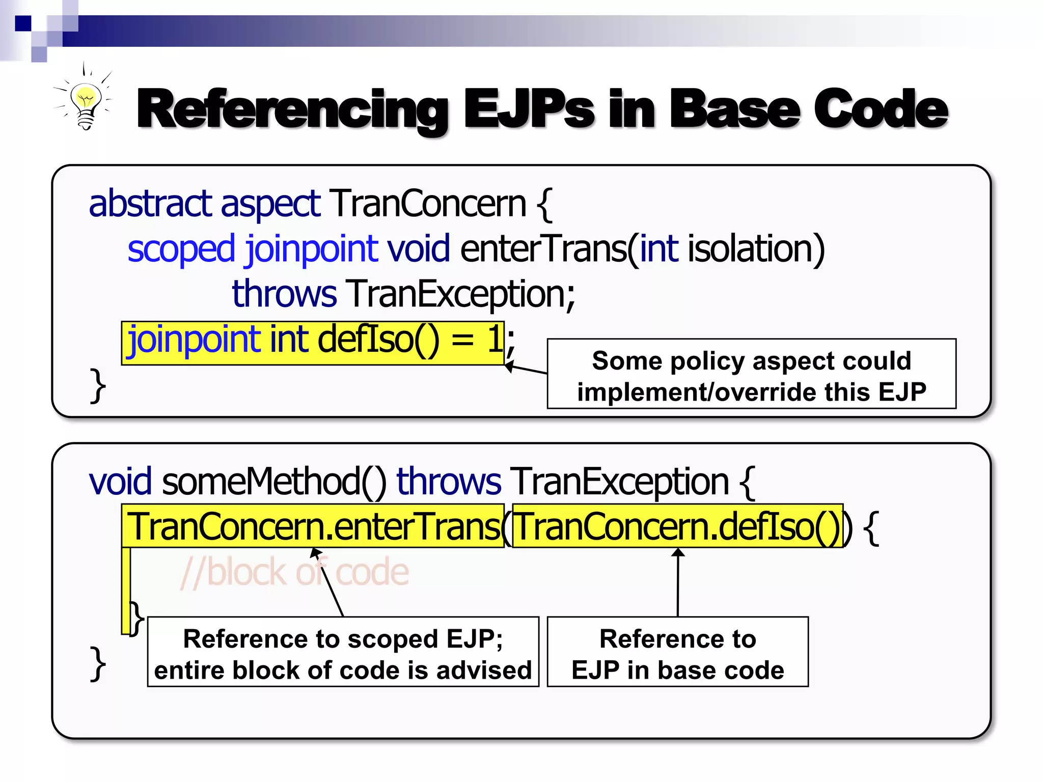 Introduction to AOP, AspectJ, and Explicit Join Points