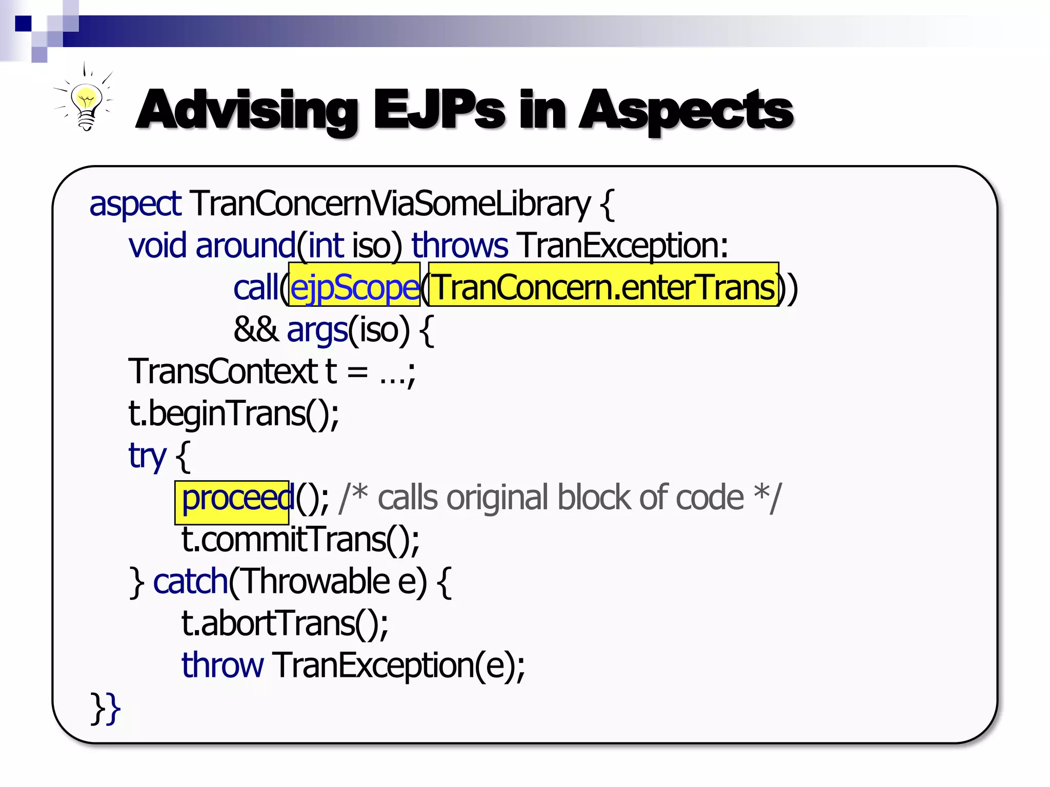 Introduction to AOP, AspectJ, and Explicit Join Points