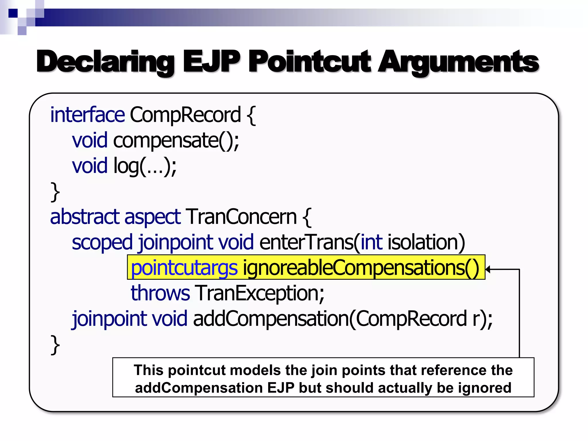 Introduction to AOP, AspectJ, and Explicit Join Points