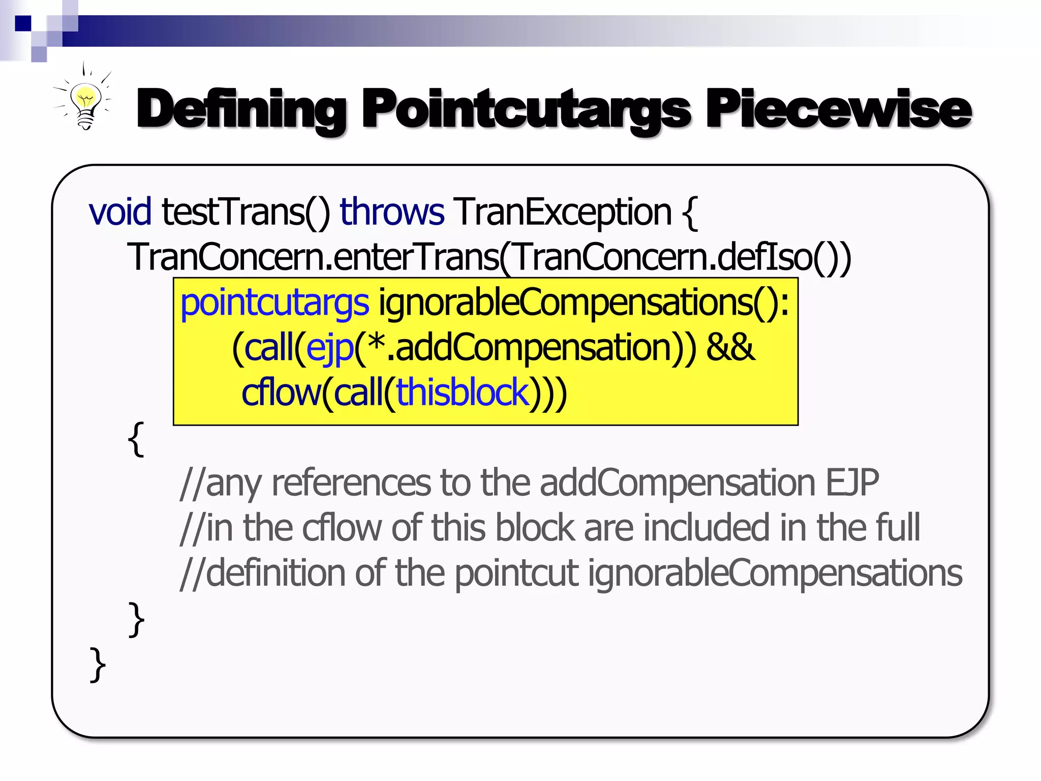 Introduction to AOP, AspectJ, and Explicit Join Points