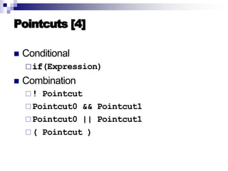 Introduction to AOP, AspectJ, and Explicit Join Points
