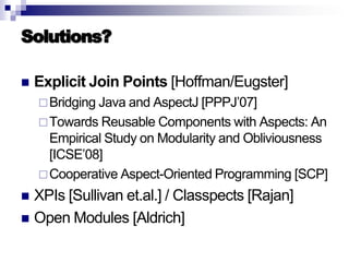 Introduction to AOP, AspectJ, and Explicit Join Points
