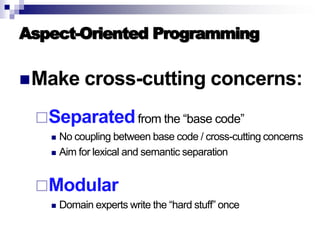 Introduction to AOP, AspectJ, and Explicit Join Points