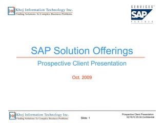 SAP Solution Offerings Prospective Client Presentation Oct. 2009 