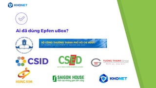 Ai đã dùng Epfen uBox?
CSID
 