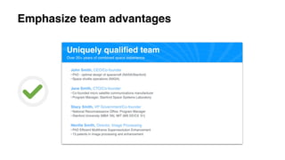 Emphasize team advantages
 