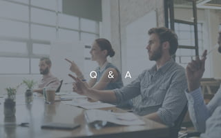 Q & A
 
