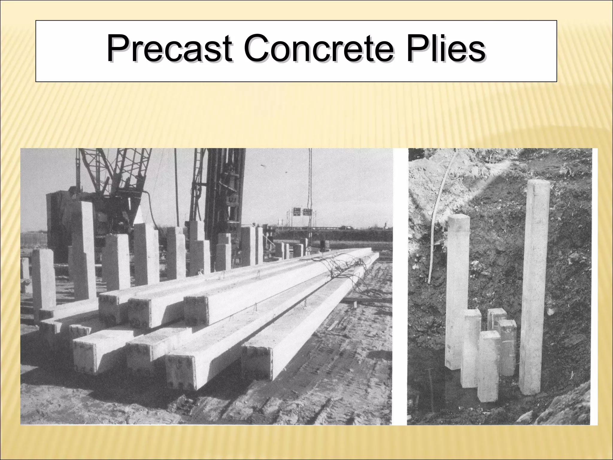 Precast Concrete PliesPrecast Concrete Plies
 