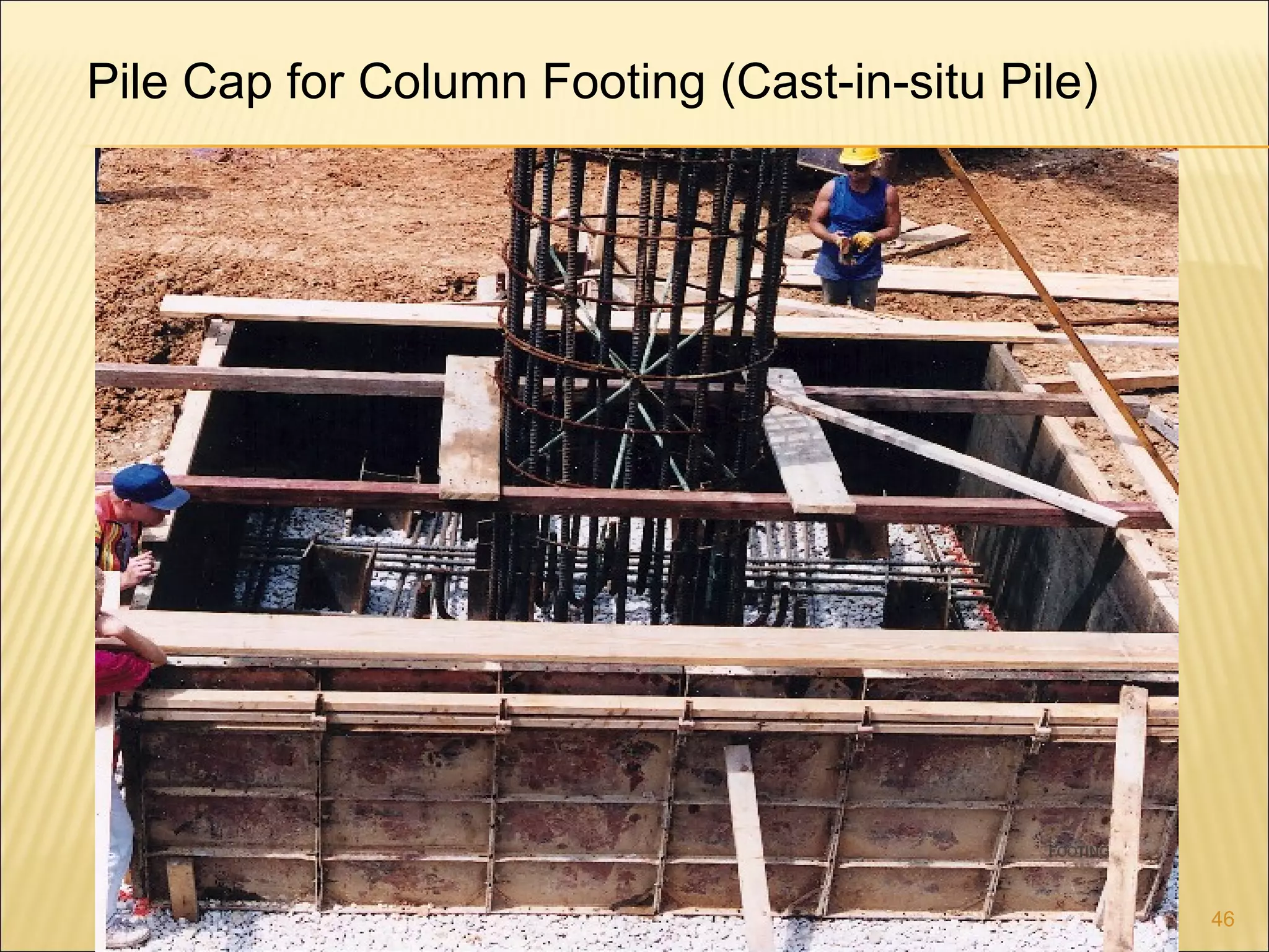 46
Pile Cap for Column Footing (Cast-in-situ Pile)
 