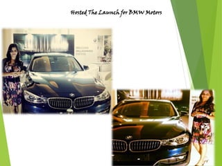 Hosted The Launch for BMW Motors
 