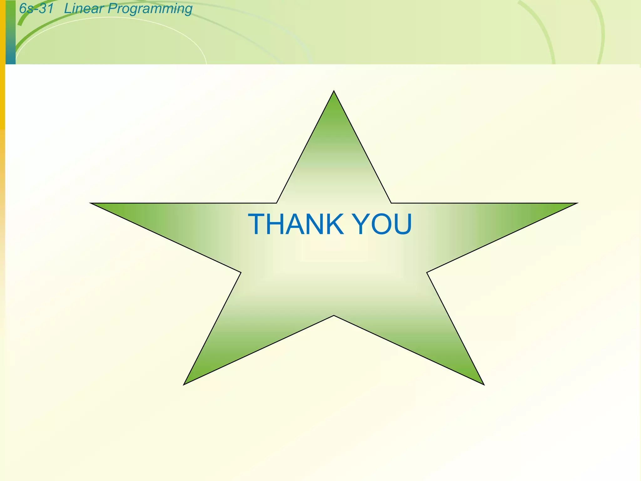 6s-31 Linear Programming
THANK YOU
 