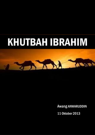 KHUTBAH IBRAHIM
 