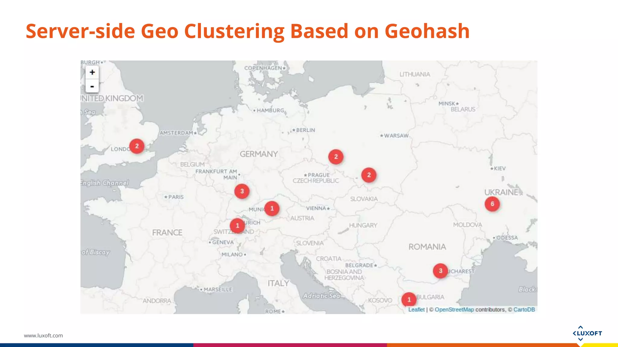 www.luxoft.com
Server-side Geo Clustering Based on Geohash
 