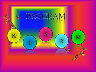 K       A
                M
    I       2
 