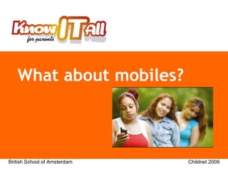What about mobiles?   