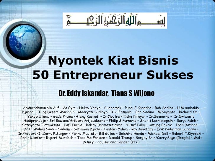 Kiat Bisnis 50 Entreprneur Sukses Kiat Bisnis 50 Entreprneur Sukses