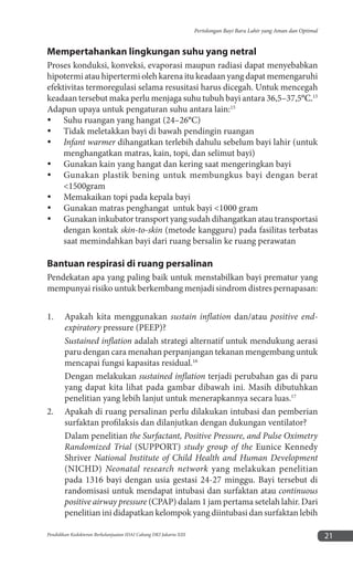 Pertolongan Bayi Baru Lahir yang Aman dan Optimal
Pendidikan Kedokteran Berkelanjuatan IDAI Cabang DKI Jakarta XIII 21
Mem...