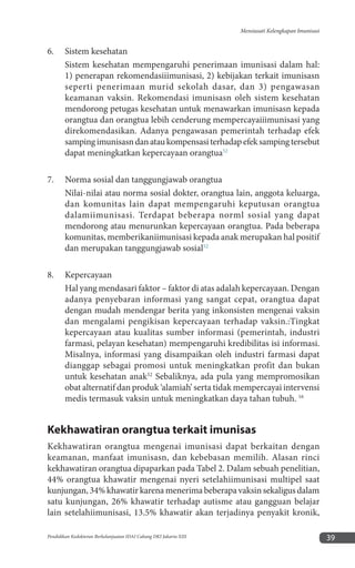 Mensiasati Kelengkapan Imunisasi
Pendidikan Kedokteran Berkelanjuatan IDAI Cabang DKI Jakarta XIII 39
6.	 Sistem kesehatan...
