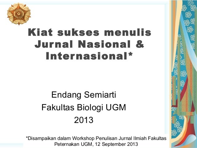 Kiat Sukses Menulis Jurnal Endang Semiarti