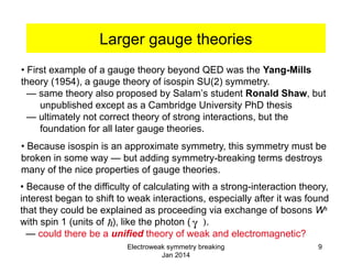 Spontaneous symmetry breaking in gauge theories | PPTX