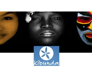 Kibunda General Presentation